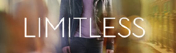 DVD Review: TV Adaptation of ‘Limitless’ in Stores Now